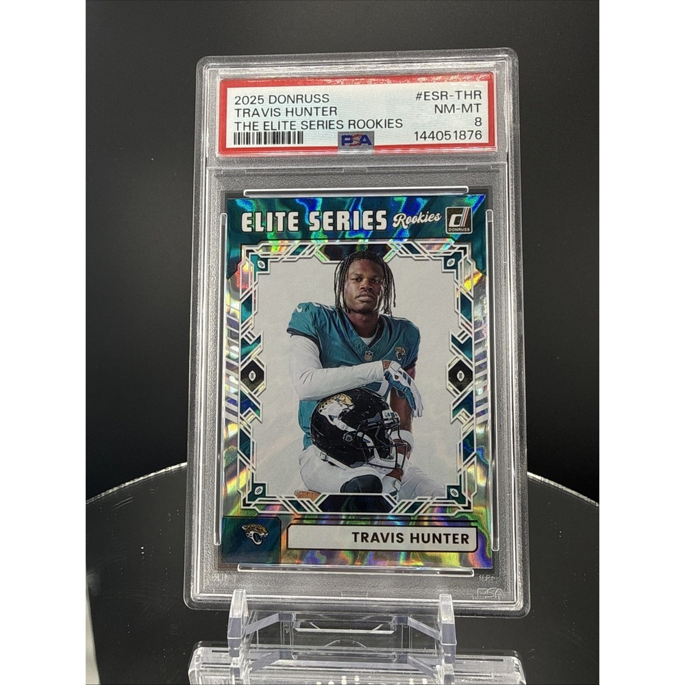 2025 PANINI DONRUSS THE ELITE SER ROOKIES #ESR-THR TRAVIS HUNTER PSA 8